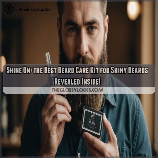 Beard care kit for shiny beards