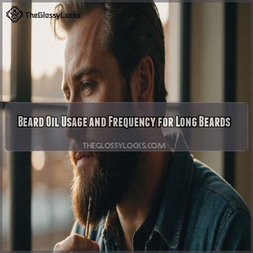 Beard Oil Usage and Frequency for Long Beards