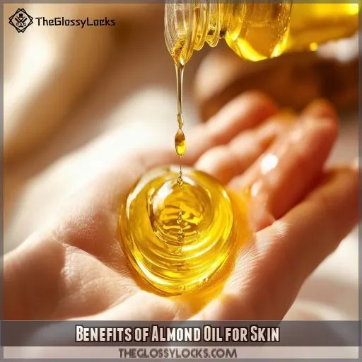 Benefits of Almond Oil for Skin