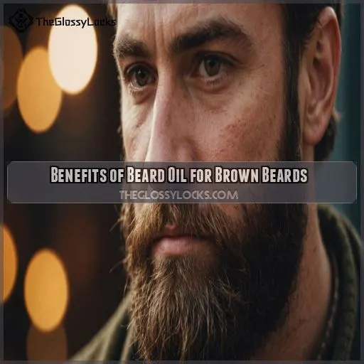 Benefits of Beard Oil for Brown Beards