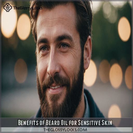 Benefits of Beard Oil for Sensitive Skin