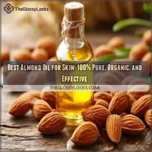 best almond oil for skin