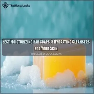 best moisturizing bar soaps