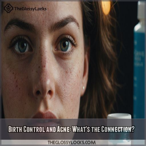 Birth Control and Acne: What