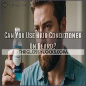 Can You Use Hair Conditioner on Beard