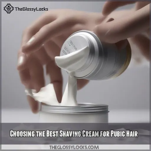 Choosing the Best Shaving Cream for Pubic Hair