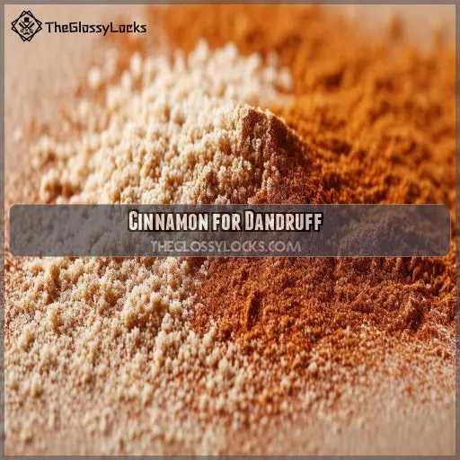 Cinnamon for Dandruff