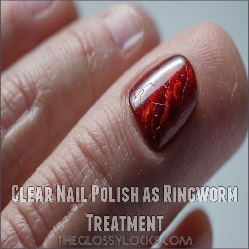 Clear Nail Polish as Ringworm Treatment