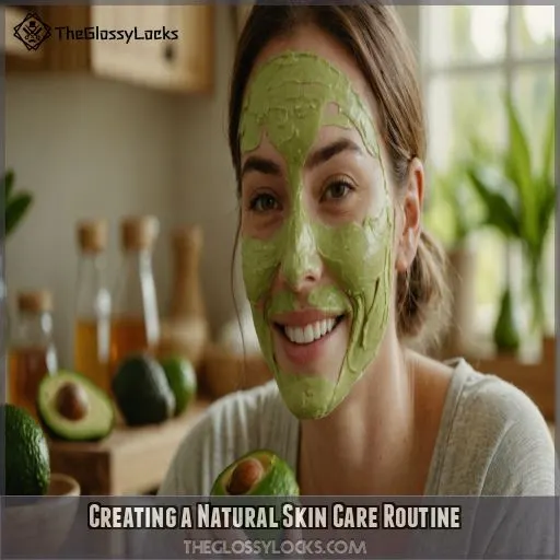 Creating a Natural Skin Care Routine