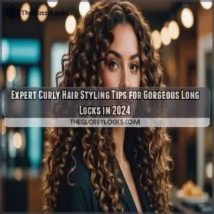 Curly hair styling tips for long hair