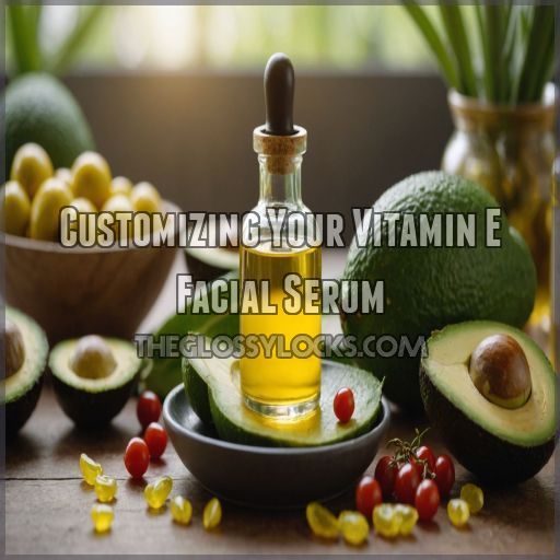 Customizing Your Vitamin E Facial Serum