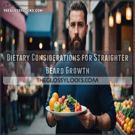 Dietary Considerations for Straighter Beard Growth