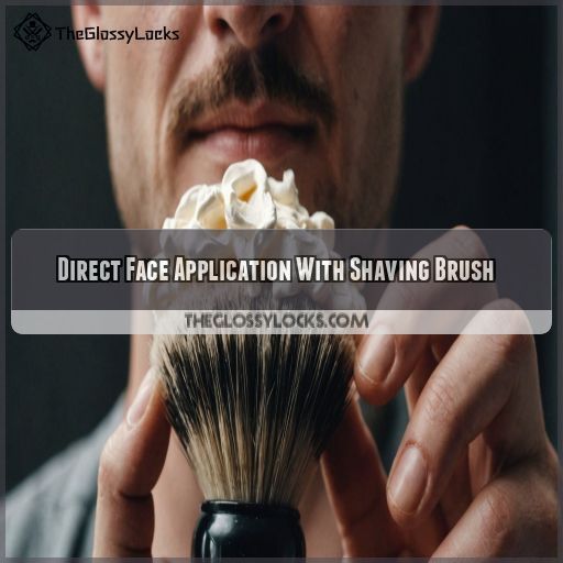 Direct Face Application With Shaving Brush