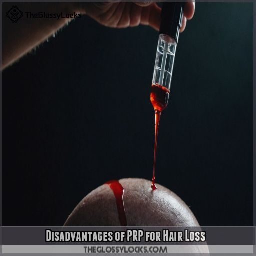 Disadvantages of PRP for Hair Loss