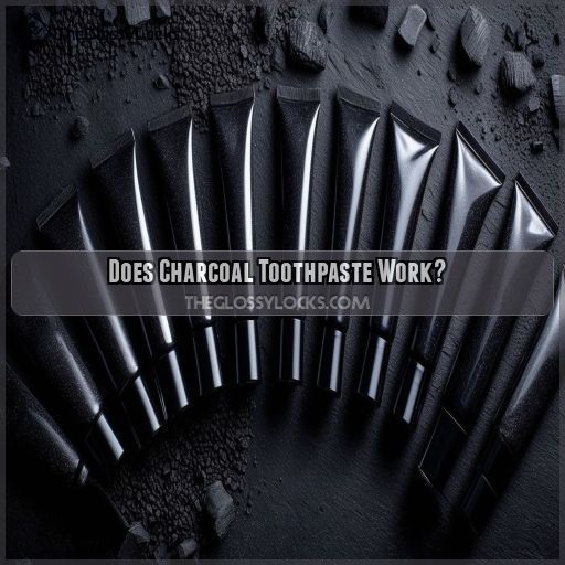 Does Charcoal Toothpaste Work