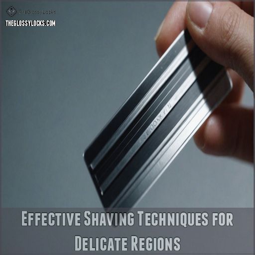 Effective Shaving Techniques for Delicate Regions