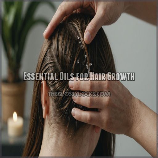 Essential Oils for Hair Growth