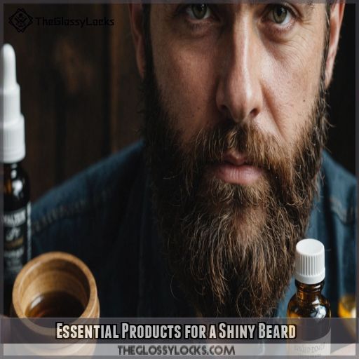 Essential Products for a Shiny Beard