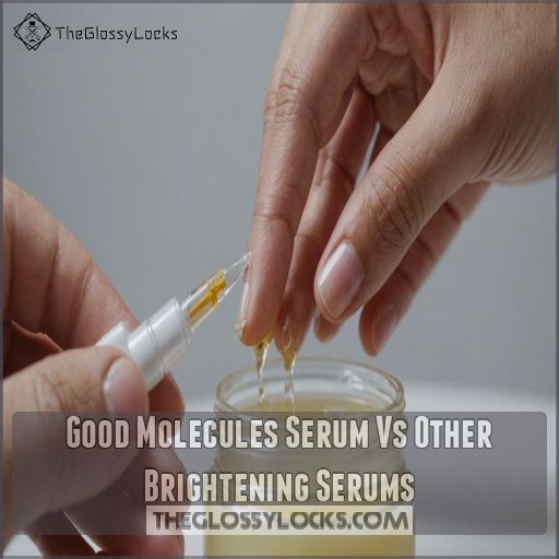 Good Molecules Serum Vs Other Brightening Serums