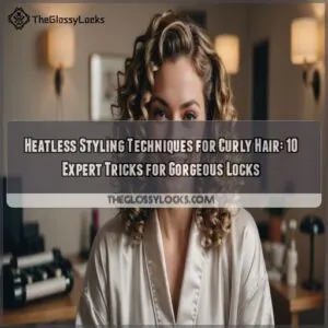 Heatless styling techniques for curly hair