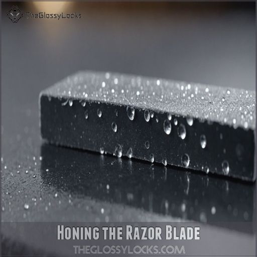 Honing the Razor Blade