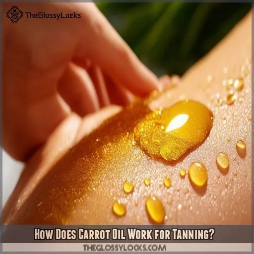 How Does Carrot Oil Work for Tanning