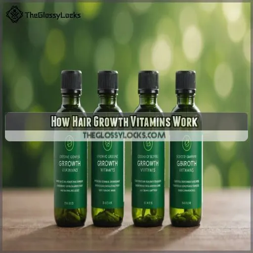 How Hair Growth Vitamins Work