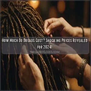 how much do dreads cost