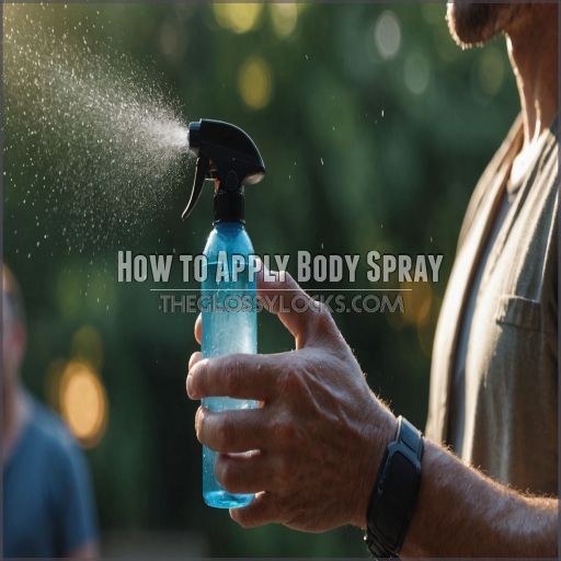 How to Apply Body Spray