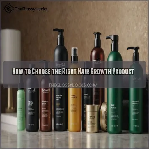 How to Choose the Right Hair Growth Product