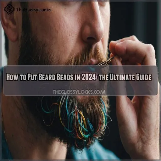 how to put in beard beads