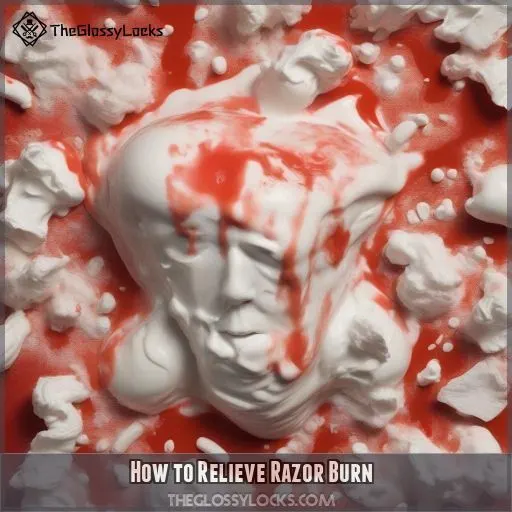 How to Relieve Razor Burn