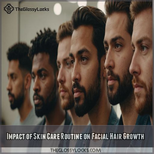 Impact of Skin Care Routine on Facial Hair Growth