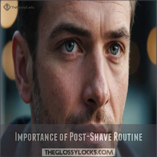 Importance of Post-Shave Routine