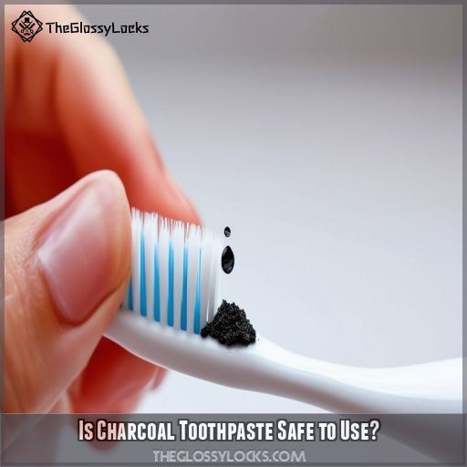 Is Charcoal Toothpaste Safe to Use