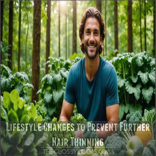 Lifestyle Changes to Prevent Further Hair Thinning