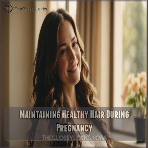 Maintaining Healthy Hair During Pregnancy