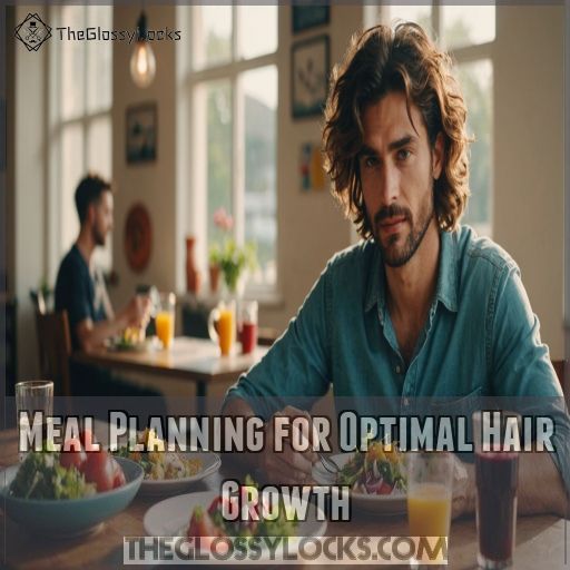 Meal Planning for Optimal Hair Growth