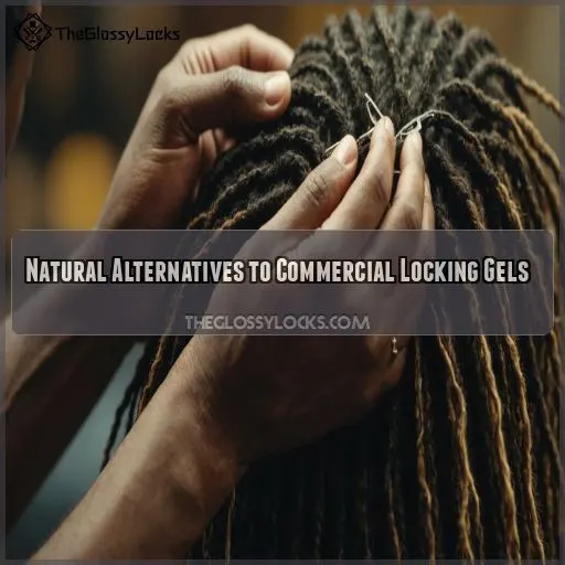 Natural Alternatives to Commercial Locking Gels