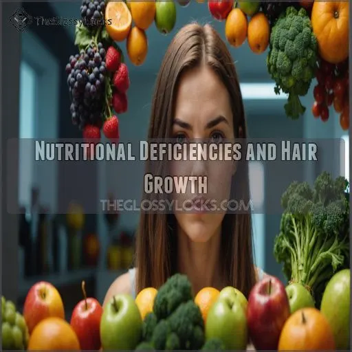 Nutritional Deficiencies and Hair Growth