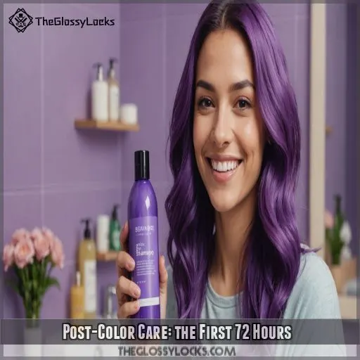 Post-Color Care: the First 72 Hours