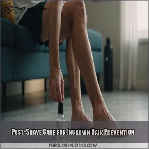 Post-Shave Care for Ingrown Hair Prevention