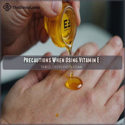 Precautions When Using Vitamin E