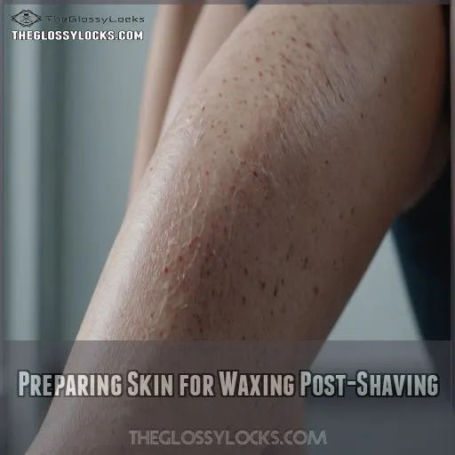 Preparing Skin for Waxing Post-Shaving