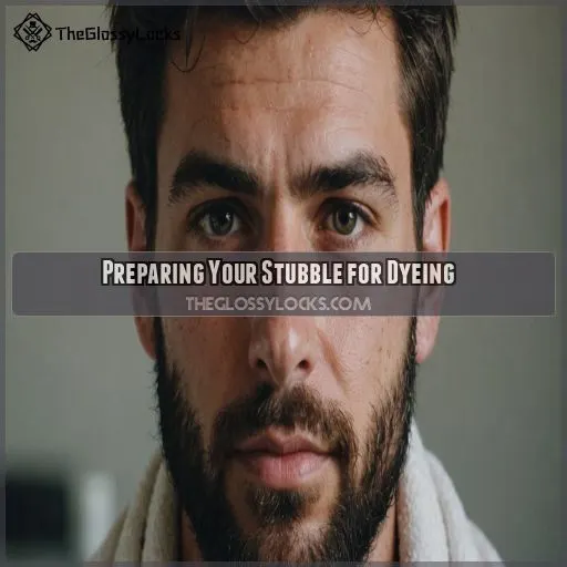 Preparing Your Stubble for Dyeing