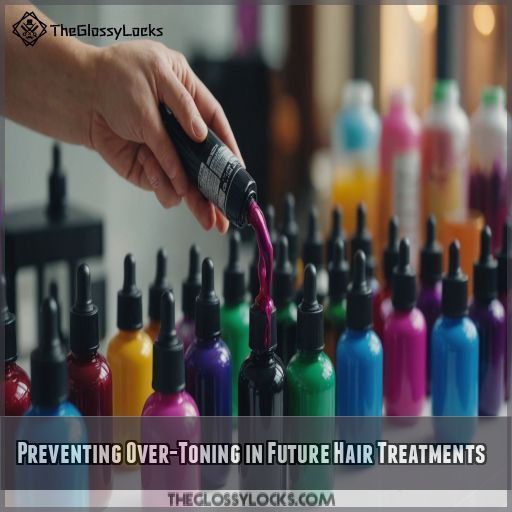 Preventing Over-Toning in Future Hair Treatments