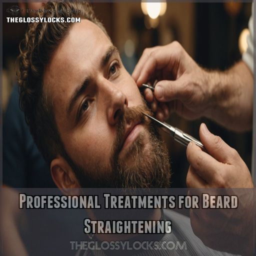 Professional Treatments for Beard Straightening