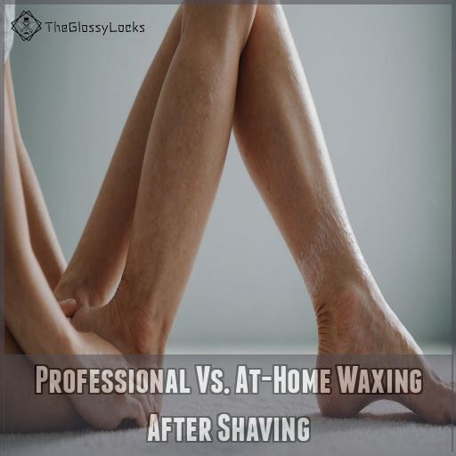 Professional Vs. At-Home Waxing After Shaving