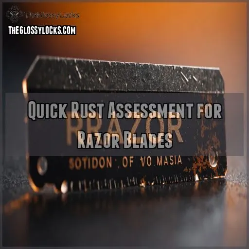 Quick Rust Assessment for Razor Blades