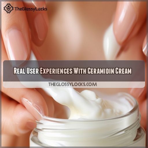 Real User Experiences With Ceramidin Cream